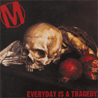 Mansic - everyday is a tragedy "cd"