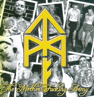 Tattooed Mother Fuckers - The Mother Fucking Army "MiniCD"